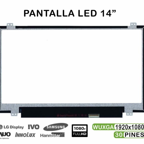 Ecrã LED 14" WUXGA (1920x1080) 30 Pinos para Portátil - Compatível B140HTN01.x, HB140FH1, NT140FHM